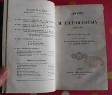 Oeuvres De M Victor Cousin. Discours Politiques. Didier Paris 1851. Bonne Reliure - 1801-1900