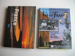 Les Plus Belles Pages De Nos Provinces:l'ILE DE FRANCE Et FRANCE Une Nature Somptueuse - Wholesale, Bulk Lots