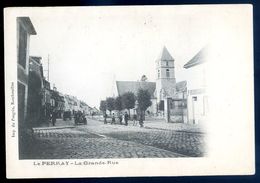 Cpa  Du 78  Le Perray La Grande Rue   Sep17- 67 - Le Perray En Yvelines