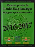 Magyar Posta-és Illetékbélyeg Katalógus 2016-2017 - Altri & Non Classificati