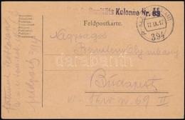 1917 Tábori Posta Levelezőlap 'K.u.k. Sanitäts Kolonne Nr. 63.' + 'FP 394 A' - Altri & Non Classificati