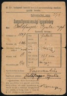 Cca 1916 M. Kir. Honvéd Kerületi Parancsnokság Munkásgyűjtő Kerete által Kiállított Személyazonossági Igazolvány Goldfin - Altri & Non Classificati