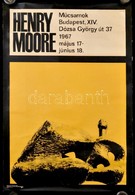 1967 Papp Gábor (1918-1982): Henry Moore, Műcsarnok, Kiállítás Plakát, Restaurált, 82x56 Cm - Altri & Non Classificati