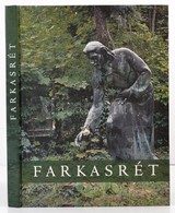 Tóth Vilmos: Farkasrét. Antall Péter és Gedai Csaba Fotóival. Bp.,2003, Nemzeti Kegyeleti Bizottság. Gazdag Képanyaggal  - Non Classificati