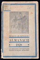 Magyar Sportalmanach 1928. Szerk.: Zuber Ferenc. Az Országos Testnevelési Tanács Kiadása. Bp.,1929, Kertész József Könyv - Non Classificati