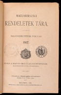 Magyarországi Rendeletek Tára. Negyvenegyedik Folyam. 1907. I. Kötet. Bp.,1908, Pesti Könyvnyomda Rt., 1292 P. Korabeli  - Non Classificati