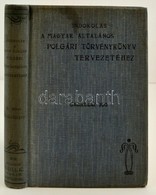 Indoklás A Magyar általános Polgári Törvénykönyv Tervezetéhez. Ötödik Kötet. Öröklési Jog. Budapest, 1902, Grill Károly  - Non Classificati