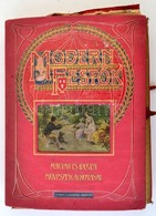 Modern Festők. 1-12. Füz. Bp., 1905, Aufrecht és Goldschmied.  Gazdagon Díszített, Kicsit Sérült Mappában. - Non Classificati