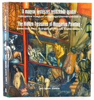 A Magyar Festészet Rejtőzködő Csodái - Válogatás Magyar Magángyűjteményekből II. Kötet. 1920-1984. Bp., 2005, Mű-Terem.  - Non Classificati