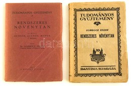 Gombocz Endre: Rendszeres Növénytan. 1-2. Köt. Pécs, 1925-1927, Danubia. Papírkötésben, Jó állapotban (Tudományos Gyűjte - Non Classificati
