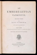 Klug Nándor: Az Emberélettan Tankönyve I. Általános élettan, Különös élettan: I. Az Erőforgalom élettana. Bp., 1892, Fra - Non Classificati