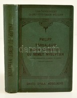 Dr. Philipp Kálmán: Társalgási Alapon Szerkesztett új Német Nyelvtan. (Deutsche Konversations-grammatik Für Ungarn.) Tan - Non Classificati