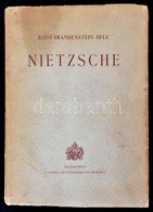 Báró Brandenstein Béla: Nietzsche. Bp., 1942, Szent István-Társulat. Első Kiadás. Kiadói Papírkötés, Némileg Szakadt Hát - Non Classificati