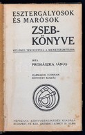 Prohászka János: Esztergályosok és Marósok Zsebkönyve. Különös Tekintettel A Menetszámításra. Bp.,(1917),Népszava, 164 P - Non Classificati