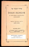 Ünnepi Imádságok A Templomban Használatos Sorrendben. IV. Kötet. Jomkipur Vagyis Az Engesztelő ünnep Napjára. Bp., é.n., - Non Classificati