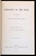 William Eassie: Cremation Of The Dead. London, 1875. Smith, Elder. 132p. + 6 T. Egészvászon Kötésben, Jó állapotban Ritk - Non Classificati