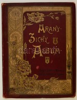 Arany-Zichy Album. Arany János 24 Költeménye Zichy Mihály 40 Rajzával. A Pesti Napló Ajándéka Az 1898. évre. Bp., 1898,  - Non Classificati