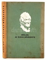 Hekler Antal: Az újkor Művészete, Bp., 1931, Magyar Könyvbarátok Kiadása. Kiadói Egészvászon-kötésben. - Non Classificati
