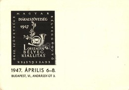 * T2/T3 1947 Budapest, I. Országos Bélyegkiállítás. Diákalszövetség / Hungarian National Stamp Expo. So. Stpl (EK) - Non Classificati