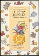 Michel Le Duc - Nathalie Tordjmna: A Pénz és Az Euró Lépésről Lépésre. Beszélő Szem, 2004. Használt, De Jó állapotban. - Non Classificati