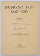 Huszár Lajos (szerk.): Numizmatikai Közlöny LXXII-LXXIII. évfolyam 1973-1974. Magyar Numizmatikai Társulat, Budapest 197 - Non Classificati