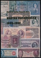 Rádóczy Gyula - Tasnádi Géza: Magyar Papírpénzek 1848-1992. Danubius Kódex Kiadói Kft., Budapest, 1992. A Könyv Használt - Non Classificati