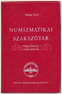 Saltzer Ernő: Numizmatikai Szakszótár. Angol-magyar, Német-magyar. Budapest, MÉE, 1979. Használt állapotban - Non Classificati