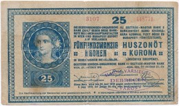 1918. 25K '3107' 3mm, Hullámos Hátlap, Hátoldalán Hamis 'Hajdú Vármegye Debrecen Város' Felülbélyegzés (fake Overprint)  - Non Classificati