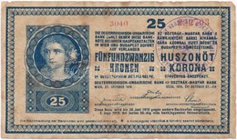 1918. 25K '3040' 3mm, Hullámos Hátlappal, Hamis 'Krassó-Szörény Vármegye Boksánbánya Község 1910' Felülbélyegzéssel (fak - Non Classificati