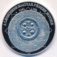 DN 'A Magyar Nemzet Pénzérméi - A Legkisebb Magyar Pénzek Egyike 1141-1162' Ag Emlékérem (15g/0.333/35mm) T:PP Fo. - Non Classificati