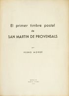 1 EL PRIMER TIMBRE POSTAL DE SAN MARTIN DE PROVENSALS. Pedro Monge. Barcelona, 1953. - Other & Unclassified