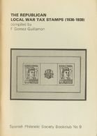 1 THE REPUBLICAN LOCAL WAR TAX STAMPS (1936-1939). F.Gómez-Guillamón. Spanish Philatelic Society Blookclub Nº9. Brighton - Other & Unclassified