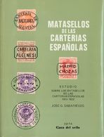 1 MATASELLOS DE LAS CARTERIAS ESPAÑOLAS. Jose G. Sabariegos. Edición Casa Del Sello, 1980. (ejemplar Fatigado Y Tremenda - Sonstige & Ohne Zuordnung