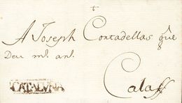 1 SOBRE 1794. CAMBRILS A CALAF. Marca CATALVÑA, En Tinta De Escribir De Cambrils (P.E.2) Edición 2004. MAGNIFICA Y RARIS - ...-1850 Préphilatélie