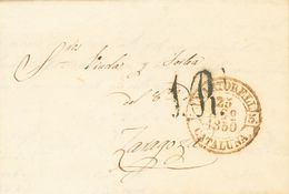 1 SOBRE 1850. TARRASA A ZARAGOZA. Baeza MARTORELL / CATALUÑA, En Marrón Oscuro. MAGNIFICA Y MUY RARA. - ...-1850 Prephilately