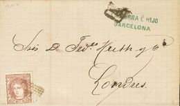 1 SOBRE 109(2) (1871ca). Conjunto De Dos Cartas Franquedas Con El 200 Mils Castaño De BARCELONA A LONDRES (INGLATERRA).  - Other & Unclassified