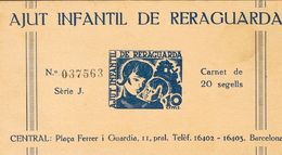 1 ** Carnet Completo De Veinte Sellos Del 10 Cts Azul Cobalto AJUT INFANTIL DE RERAGUARDA. MAGNIFICO Y MUY RARO COMPLETO - Spanish Civil War Labels
