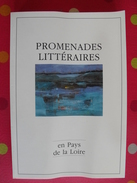 Promenades Littéraires En Pays De La Loire . Jacques Boislève. Siloë. 1993 - Pays De Loire