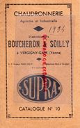 89- VERVIGNY GARE- RARE CATALOGUE CHAUDRONNERIE AGRICOLE INDUSTRIELLE-BOUCHERON SOILLY-SUPRA- 1934 - Ambachten