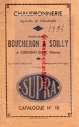 89- VERVIGNY GARE- RARE CATALOGUE CHAUDRONNERIE AGRICOLE INDUSTRIELLE-BOUCHERON SOILLY-SUPRA- 1934 - Artesanos