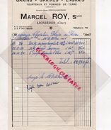 18- LIGNIERES- RARE FACTURE MARCEL ROY-MONTCULIER PICHON-AGRICULTURE HORTICULTURE GRAINS GRAINES ENGRAIS-1954 - Landbouw