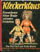 KLECKERKLAUS Struwwlpeters Kleiner Bruder Und 4 Andere Geschichten Von Ilse Linck Und Erika Walter 1939 - Sonstige & Ohne Zuordnung