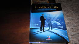 EO GOLDEN CITY T2 BANKS CONTRE BANKS    MALFIN  PECQUEUR        DELCOURT - Golden City