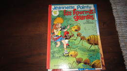 EO JEANNETTE POINTU T12 LES FOURMIS GEANTES   WASTERLAIN    DUPUIS - Jeannette Pointu