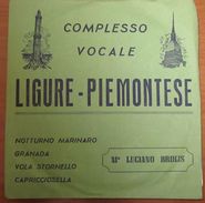 Complesso Vocale Ligure Piemontese Notturno Marinaro Granada Vola Stornello (7") - Country & Folk