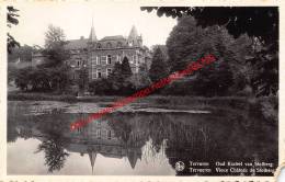 Oud Kasteel Van Stolberg - Vieux Château De Stolberg - Tervuren Tervueren - Tervuren