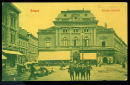 SZEGED 1910. Cca. Európa Szálloda, Pósz Alajos, Hrausz M. és Grósz Testvérek üzlete , Régi Képeslap  / Hungary - Hungary