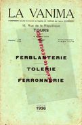 37- TOURS- RARE CATALOGUE LA VANIMA-FERBLANTERIE-TOLERIE-FERRONNERIE-16 RUE REPUBLIQUE- 1936-ARROSOIR-ENTONNOIR- - Ambachten