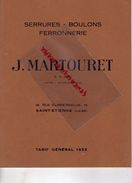 42-ST SAINT ETIENNE-MONISTROL SUR LOIRE-TERRENOIRE- RARE BEAU CATALOGUE J. MARTOURET-1952-SERRURES BOULONS FERRONNERIE- - Straßenhandel Und Kleingewerbe