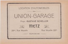 57,MOSELLE,METZ,EN 1911,PUBLICITE,PUB,LOCATION D'AUTOMOBILES,UNION GARAGE,GUSTAVE SCHELLER,28 RUE MAZELLE - Publicités